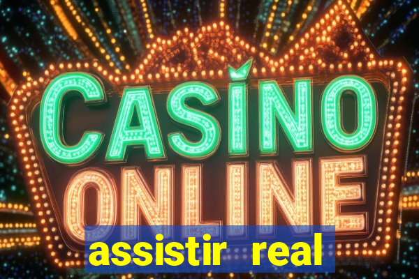 assistir real madrid multi canais